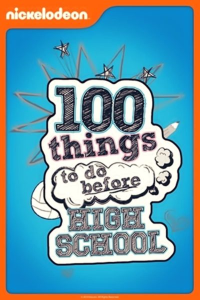 100 Things to Do Before High School-poster