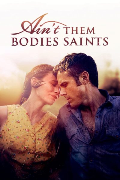 Ain&rsquo;t Them Bodies Saints-poster
