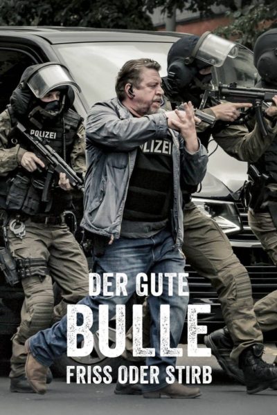 Der gute Bulle – Friss oder stirb-poster