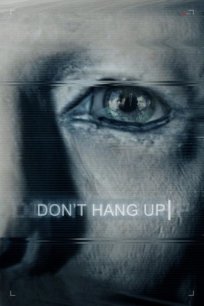 Don&rsquo;t Hang Up-poster