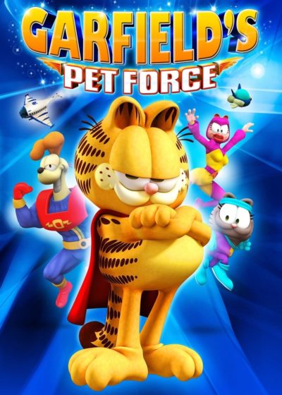 Garfield&rsquo;s Pet Force-poster