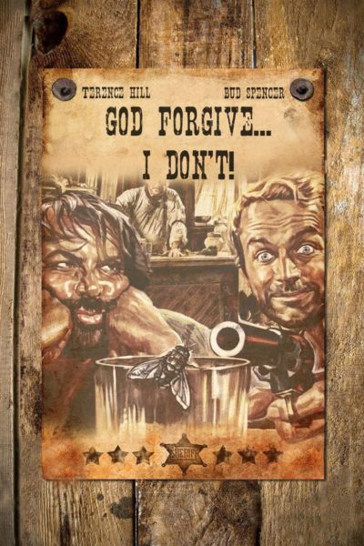 God Forgives… I Don&rsquo;t!-poster