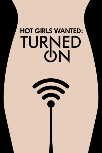 Hot Girls Wanted: Turned On-poster