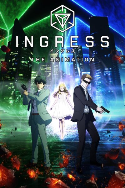 Ingress: The Animation-poster