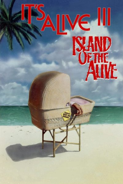 It&rsquo;s Alive III: Island of the Alive-poster
