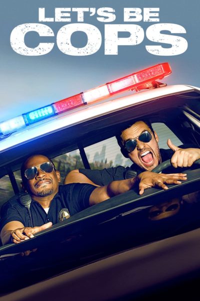 Let&rsquo;s Be Cops-poster