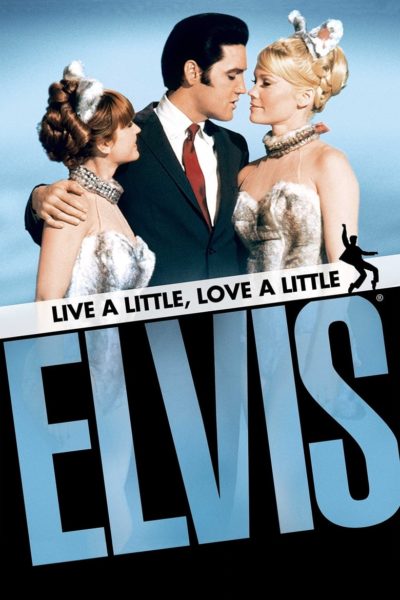 Live a Little, Love a Little-poster