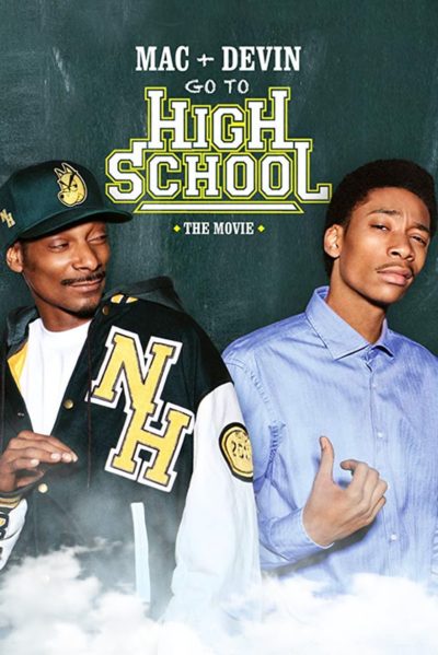 Mac & Devin Go to High School-poster