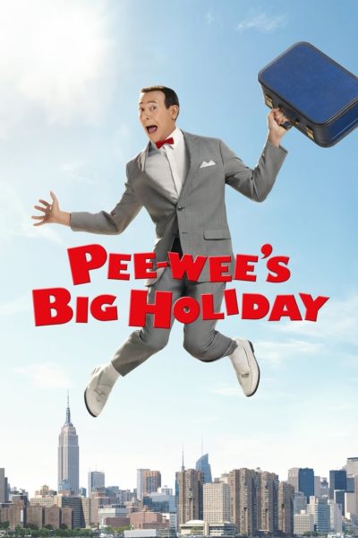 Pee-wee&rsquo;s Big Holiday-poster