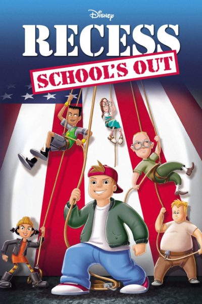Recess: School&rsquo;s Out-poster