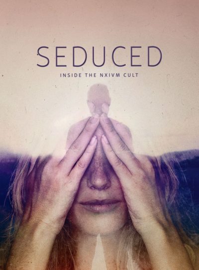 Seduced: Inside the NXIVM Cult-poster