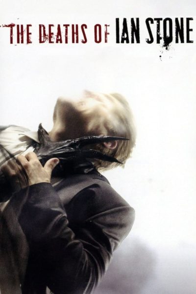 The Deaths of Ian Stone-poster