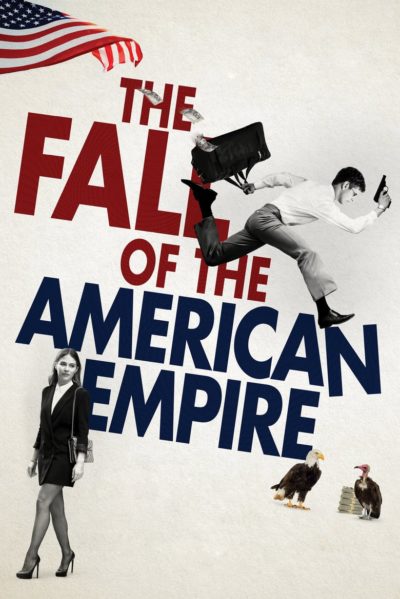 The Fall of the American Empire-poster