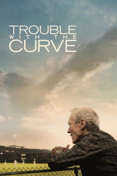Trouble with the Curve-poster