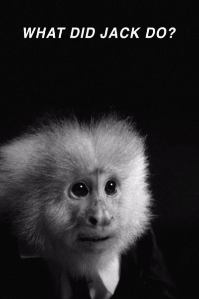 WHAT DID JACK DO?-poster