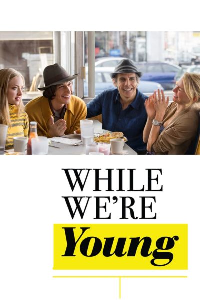 While We&rsquo;re Young-poster