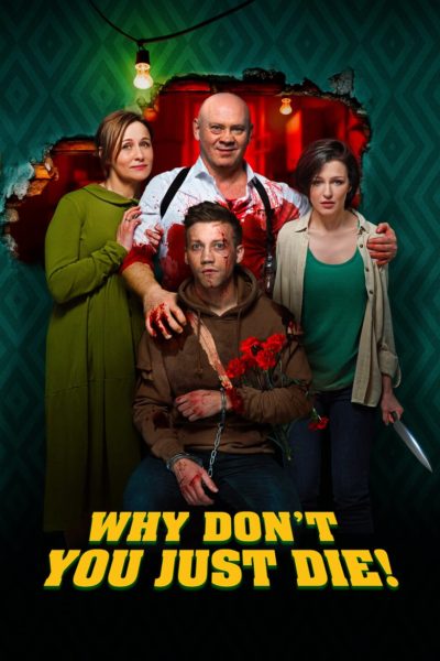 Why Don&rsquo;t You Just Die!-poster