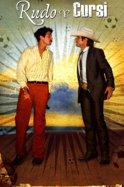 Rudo & Cursi-poster-2008