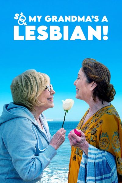 So My Grandma&rsquo;s a Lesbian!-poster-2019