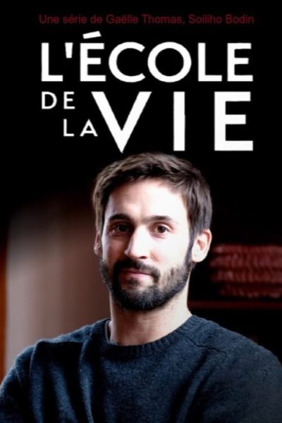 L&rsquo;École de la vie-poster-2021