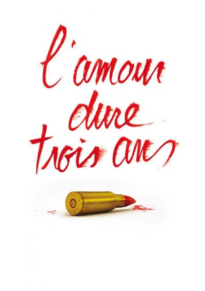 L&rsquo;amour dure trois ans-poster-2011-1652196063