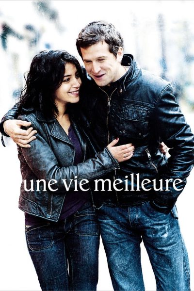 Une vie meilleure-poster-2012-1653054871