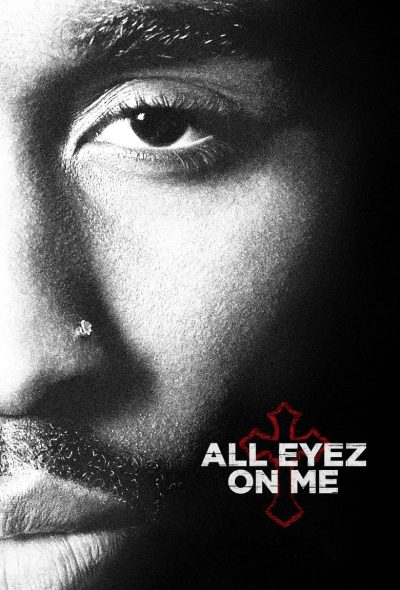 All Eyez on Me-poster-2017-1654675062