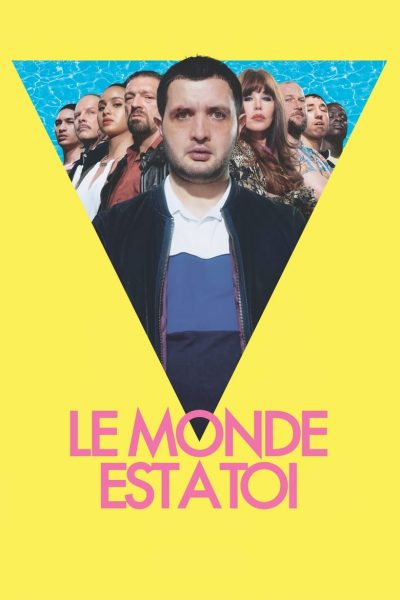 Le Monde est à toi-poster-2018-1655108978