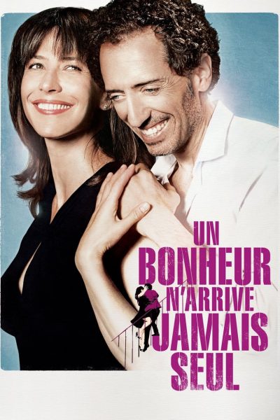 Un Bonheur n&rsquo;arrive jamais seul-poster-2012-1655209951